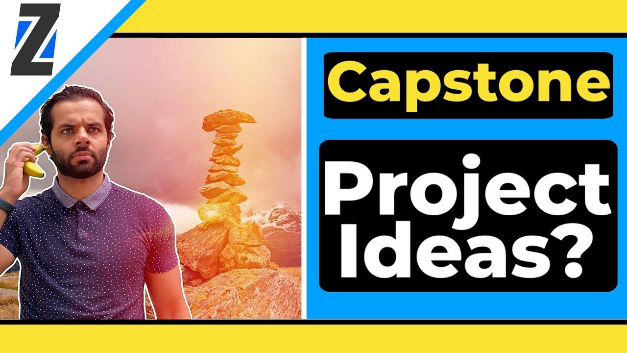 How to Choose a Capstone Project